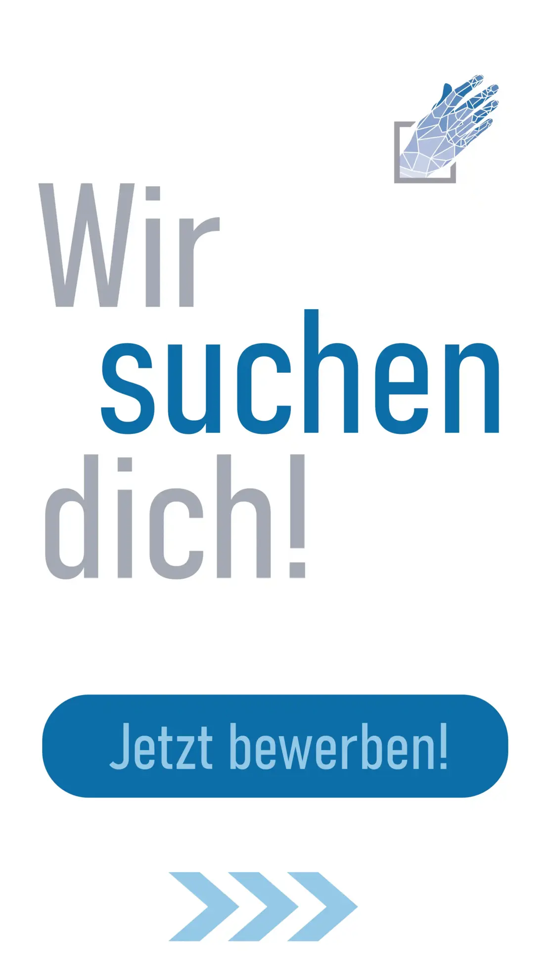 Grafik mit Text „Wir suchen dich!“ und Button „Jetzt bewerben!“, oben rechts ein Roboterhand-Symbol.